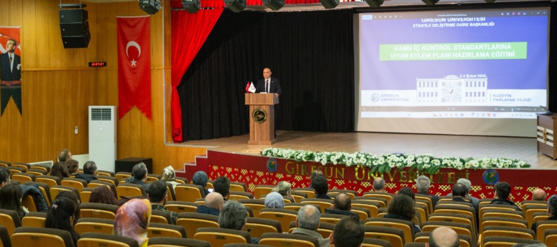 Giresun Üniversitesi’nde İç Kontrol ve Stratejik Gelişim Seferberliği